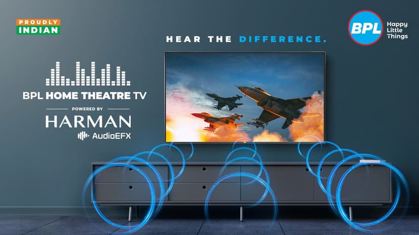 HARMAN के सहयोग से बनी है BPL होम थिएटर टीवी रेंज ,QLED और 4K अल्ट्रा HD में उपलब्ध
